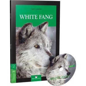 Stage 3 - A2: White Fang - Jack London