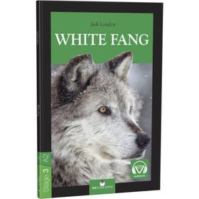 Stage 3 - A2: White Fang - Jack London