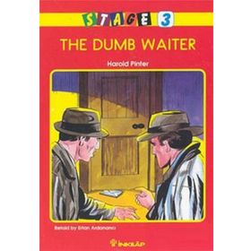 STAGE 3 THE DUMB WAITER - HAROLD PINTER