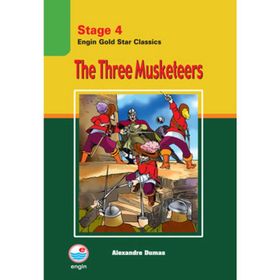 Stage 4 The Three Musketeers - Alexandre Dumas Pere