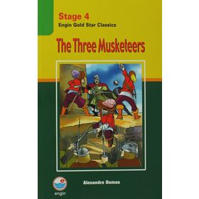 Stage 4 The Three Musketeers - Alexandre Dumas Pere
