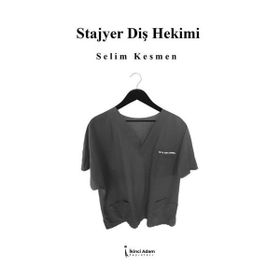 Stajyer Diş Hekimi İkinci Adam Yayınları