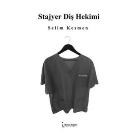 Stajyer Diş Hekimi İkinci Adam Yayınları