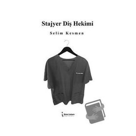Stajyer Diş Hekimi İkinci Adam Yayınları