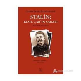 STALIN: KIZIL ÇARIN SARAYI - SIMON SEBAG MONTEFIORE