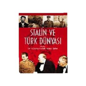STALIN VE TÜRK DÜNYASI - GENEL