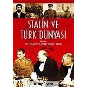 STALIN VE TÜRK DÜNYASI - GENEL