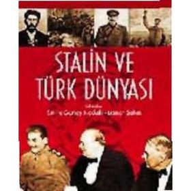 STALIN VE TÜRK DÜNYASI - GENEL
