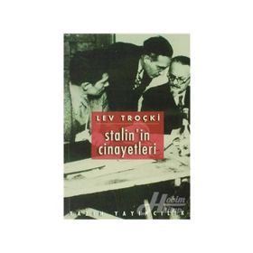 Stalin’in Cinayetleri - Lev Troçki