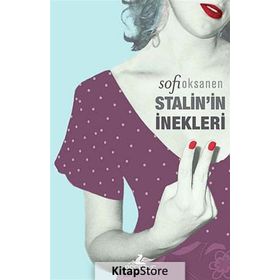 STALIN'IN İNEKLERI - SOFI OKSANEN