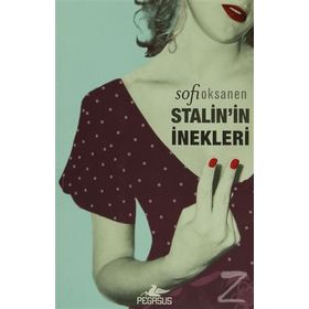 STALIN'IN İNEKLERI - SOFI OKSANEN