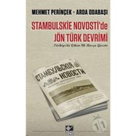 Stambulskie Novosti de Jön Türk Devrimi Türkiye de Çıkan İlk Rusça Gazete - Mehmet Perinçek