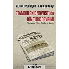 Stambulskie Novosti’de Jön Türk Devrimi - Arda Odabaşı Mehmet Perinçek Arda Odabaşı