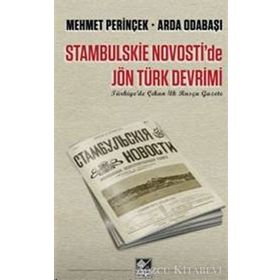 Stambulskie Novosti’de Jön Türk Devrimi - Arda Odabaşı Mehmet Perinçek Arda Odabaşı
