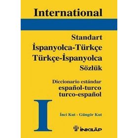 STANDART İSPANYOLCA, TÜRKÇE, TÜRKÇE İSPANYOLCA SÖZLÜK - İNCİ KUT, GÜNGÖR KUT