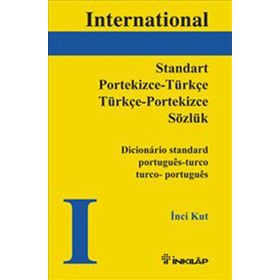 STANDART PORTEKIZCE-TÜRKÇE / TÜRKÇE-PORTEKIZCE SÖZLÜK - İNCİ KURT