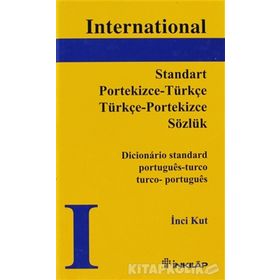 STANDART PORTEKIZCE-TÜRKÇE / TÜRKÇE-PORTEKIZCE SÖZLÜK - İNCİ KURT