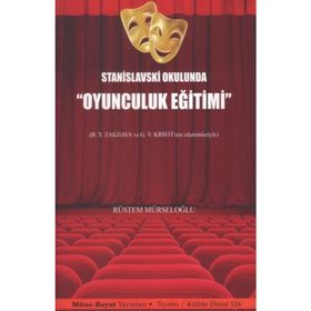 Stanislavski Okulunda Oyunculuk Eğitimi - Rüstem Mürseloğlu