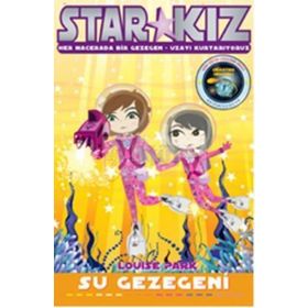 Star Kız - Su Gezegeni - Louise Park
