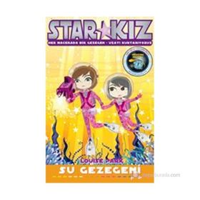 Star Kız - Su Gezegeni - Louise Park