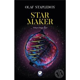 Star Maker - Olaf Stapledon