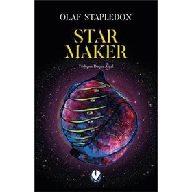 Star Maker - Olaf Stapledon