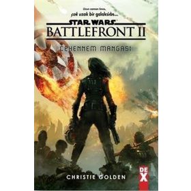 Star Wars Battle Front 2 - Cehennem Mangası - Christie Golden