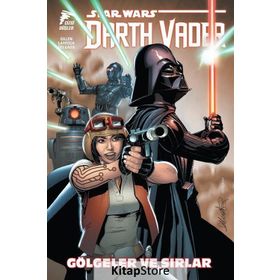 Star Wars Darth Vader Cilt 2 - Gölgeler Ve Sırlar - Kieron Gillen