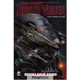 Star Wars Darth Vader Cilt 4 - Oyunların Sonu - Kieron Gillen