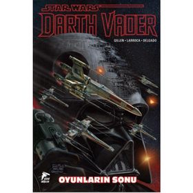 Star Wars Darth Vader Cilt 4 - Oyunların Sonu - Kieron Gillen