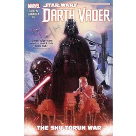 Star Wars: Darth Vader Vol. 3: The Shu-Torun War - Salvador Larroca