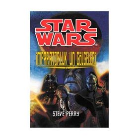 STAR WARS İMPARATORLUKUN GÖLGELERİ - STEVE PERRY