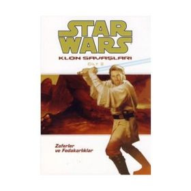 STAR WARS KLON SAVAŞLARI CILT:2 ZAFERLER VE FEDAKARLIKLAR - KOLEKTIF