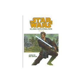 STAR WARS KLON SAVAŞLARI CILT:3 JABIIM'DE SON DİRENİŞ - JOHN OSTRANDER;JAN DUURSEMA