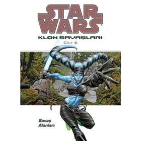 STAR WARS KLON SAVAŞLARI CILT:6 SAVAŞ ALANLARI - JOHN OSTRANDER