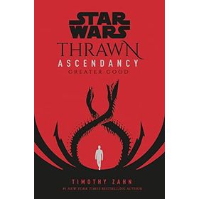 Star Wars: Thrawn Ascendancy Book3 Lesser Evil