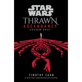 Star Wars: Thrawn Ascendancy Book3 Lesser Evil