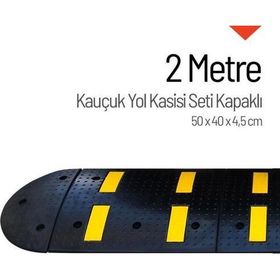 Starçelik 2 Metre Kauçuk Hız Kesici Set Kapaklı Yol Kasisi