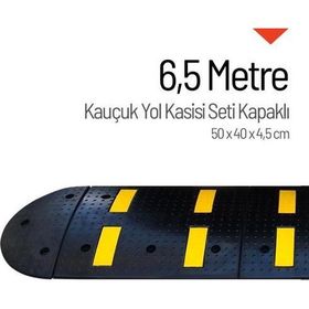 Starçelik 6,5 Metre Kauçuk Hız Kesici Set Kapaklı Yol Kasisi