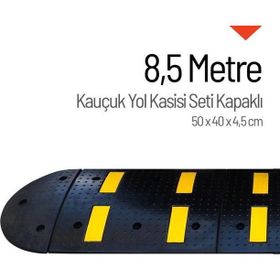 Starçelik 8,5 Metre Kauçuk Hız Kesici Set Kapaklı Yol Kasisi