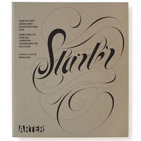 STARTER VEHBI KOÇ VAKFI ÇAĞDAŞ SANAT KOLEKSIYONU'NDAN İŞLER - KOLEKTIF