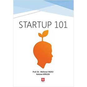 Startup 101 - Mehmet Yazıcı Kaloian Kirilov