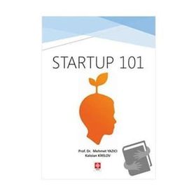 Startup 101 - Mehmet Yazıcı Kaloian Kirilov