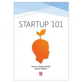 Startup 101 - Mehmet Yazıcı Kaloian Kirilov