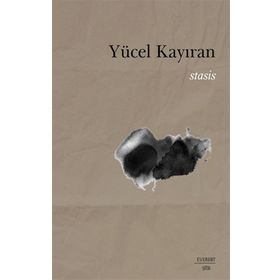 Stasis - Yücel Kayıran - Everest Yayınları