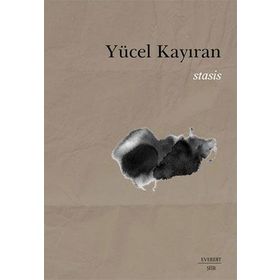 Stasis - Yücel Kayıran - Everest Yayınları