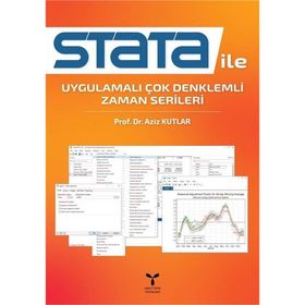 Stata ile Uygulamalı Çok Denklemli Zaman Serileri - Aziz Kutlar