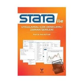 Stata ile Uygulamalı Çok Denklemli Zaman Serileri - Aziz Kutlar