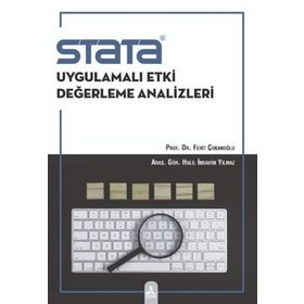 Stata Uygulamalı Etki Değerleme Analizleri Ferit Çobanoğlu Halil İbrahim Yılmaz