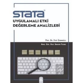 Stata Uygulamalı Etki Değerleme Analizleri Ferit Çobanoğlu Halil İbrahim Yılmaz